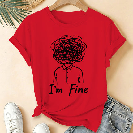 I'm Fine Creative Printed Loose Short-Sleeve